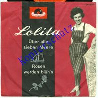 Lolita, Über alle sieben Meere, Rosen werden blüh´n, Polydor 24 520 Vinyl Single