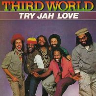 7"THIRD WORLD · Try Jah Love (RAR 1982)