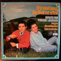 12"LEISMANN, Renate&Werner · Wir sind jung, die Welt ist offen (RAR 1970)