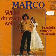 7"MARCO · Willst du reich sein (CV RAR 1979)