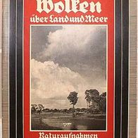 Der Eiserne Hammer: Wolken über Land und Meer, Naturaufnahmen, ca 1935, 3. Reich