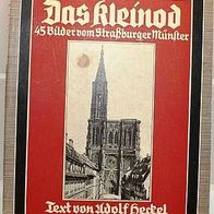 Der Eiserne Hammer: Das Kleinod, Straßburger Münster, ca. 1935, 3. Reich