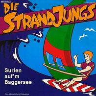 7"Die Strandjungs · Surfen auf´m Baggersee (CV RAR 1984)