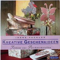 Buch: Irene Fackler - Kreative Geschenkideen - Schönes aus Patchworkstoffen