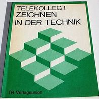 Telekolleg, Zeichnen in der Technik, Technisches Zeichnen, TR-Verlagsunion