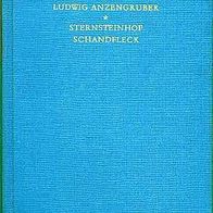 Der Sternsteinhof - Der Schandfleck - Romane von Ludwig Anzengruber