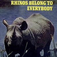 Rhinos Belong to Everybody - von Bernhard Grzimek