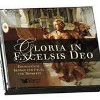 Gloria in excelsis Deo - Ergreifende Klänge für Trompete und Orgel