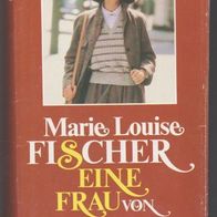 Roman von Marie Louise Fischer " Eine Frau von 30 Jahren " Sonderauflage für Quelle