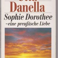 Sophie Dorothee " Taschenbuch von Utta Danella