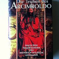 Hanno Lehmann - Die Truhen des Arcimboldo - gebundenes Buch