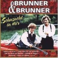 Brunner & Brunner "Sehnsucht in mir"