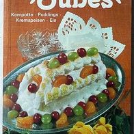 Kochbuch Süßes Kompotte Puddings Kremspeisen Eis ...