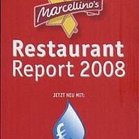 Marcellino´s Restaurant Report 2008 Gäste sagen, wie es wirklich ist - sehr gut