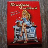 Blondinen Kochbuch - Kochen ist Glückssache !