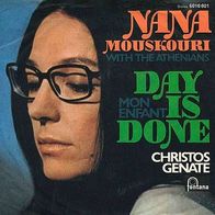 7"MOUSKOURI, Nana · Day Is Done (RAR 1969)