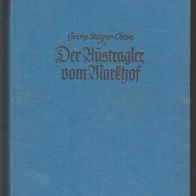 Der Austragler vom Markhof von Georg Stöger-Ostin rin Heimatroman
