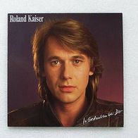 Roland Kaiser - In Gedanken bei Dir , LP Hansa 1982