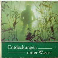 Werner Fiedler Entdeckungen unter Wasser Rudolf Arnold Verlag DDR
