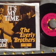 The Everly Brothers - 7" It´s my time - ´68 WB A-7192 - top !