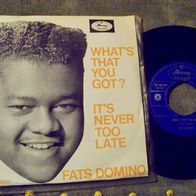 Fats Domino - 7" NL What´s that you got ? - ´62 Mercury 127218 MCF - Topzustand !