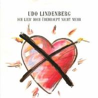 Udo Lindenberg - Ich lieb´ dich überhaupt nicht mehr (6:11 min.) - 12" Maxi - (D)
