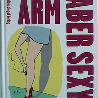 Buch Arm, aber sexy. Cartoons von Rolf Lonkowski und Andreas Prüstel