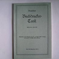 Deutscher Buchdrucker-Tarif - 1, Juli 1806 - Reprint - verlagsneu