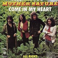 7"MOTHER NATURE · Come In My Heart (RAR 1974)