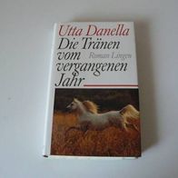 Buch Roman Die Tränen vom vergangenen Jahr von Utta Danella Neu