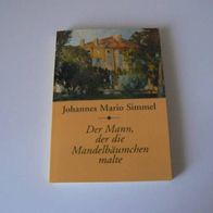 Buch Taschenbuch Der Mann der die Mandelbäumchen malte von Johannes Mario Simmel Neu
