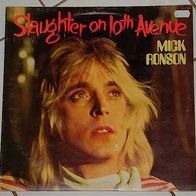 12"RONSON, Mick · Slaughter On The 10th Avenue (RAR 1974)