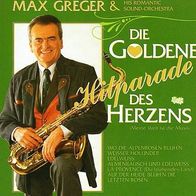 CD * Max Greger & Orchester - Die goldene Hitparade des Herzens