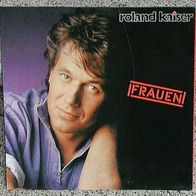 12"KAISER, Roland · Frauen (RAR 1989)