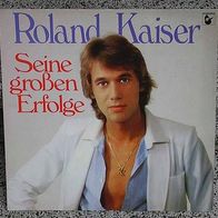 12"KAISER, Roland · Seine großen Erfolge (RAR 1981)