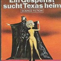 Heyne Taschenbuch 3409 "Ein Gespenst sucht Texas heim"