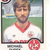 Panini Fussball 1984 Michael Dusek 1. FC Kaiserslautern Bild 158