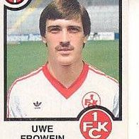 Panini Fussball 1984 Uwe Frowein 1. FC Kaiserslautern Bild 171