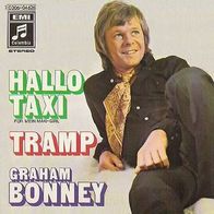 Graham Bonney - Hallo Taxi / Tramp - 7" - Columbia 1C 006-04 626 (D) 1970