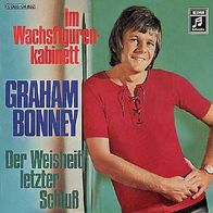 Graham Bonney - Im Wachsfigurenkabinett - 7" - Columbia 1C 006-04 802 (D) 1971