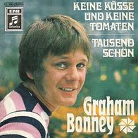 Graham Bonney - Keine Küsse und keine Tomaten - 7" 1C 006-28 035 (D) 1968