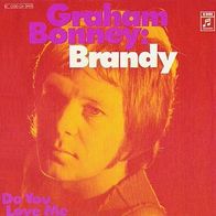 Graham Bonney - Brandy / Do You Love Me - 7" - 1C 006-04 949 (D) 1972