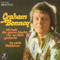 Graham Bonney - Ich hab´ die ganze Nacht nur noch an dich gedacht - 7" (D) 1973
