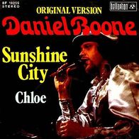 Daniel Boone - Sunshine City - 7" - Bellaphon 18 255 (D) 1974