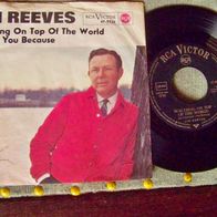 Jim Reeves - 7" Waltzing on top of the world/ I love you because - ´64 RCA top !