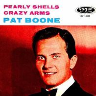 Pat Boone - Pearly Shells / Crazy Arms - 7" - Dot DV 14 348 (D) 1965