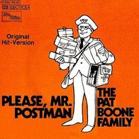 The Pat Boone Family - Please Mr. Postman - 7" - Tamla Motown 1C 006-96 147 (D) 1974
