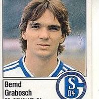 Panini Fussball 1987 Bernd Grabosch FC Schalke 04 Bild Nr 114