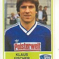 Panini Fussball 1985 Klaus Fischer VfL Bochum Bild 25