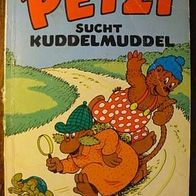 Petzi sucht Kuddelmuddel - Carlsen 1969